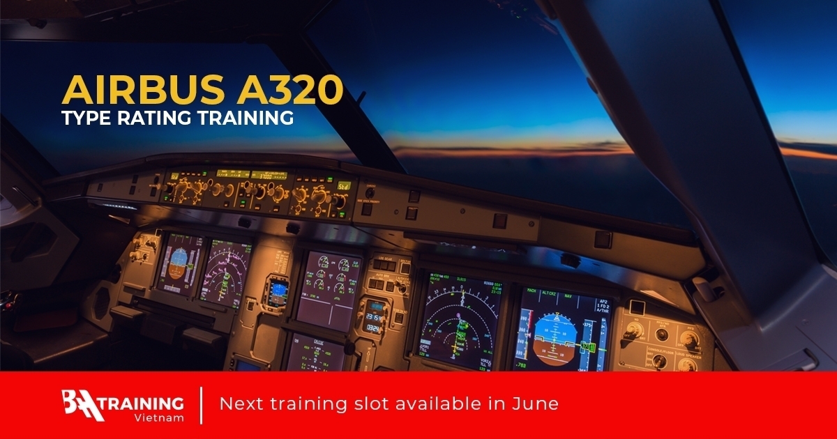 Airbus A320 Type Rating Course Baa Training Vietnam
